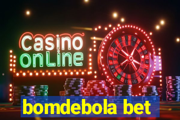 bomdebola bet